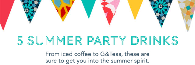 5 Summer Party Drinks
